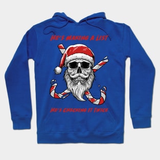 He's Making A List Hoodie